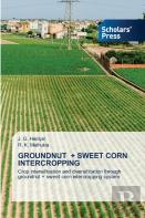 Groundnut + Sweet Corn Intercropping