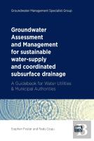 Groundwater Assessment And Management: For Sustainable Water-Supply And Coordinated Subsurface Drainage