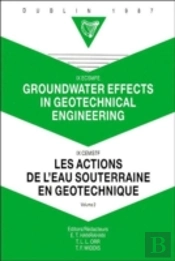Groundwater Effects In Geotechnical Engineering, Volume 2
