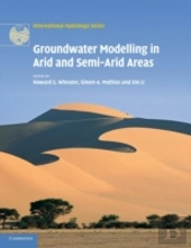Groundwater Modelling In Arid And Semi-Arid Areas
