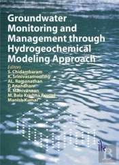 Groundwater Monitoring And Management Through Hydrogeochemical Modeling Approach