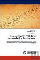 Groundwater Pollution Vulnerability Assessment