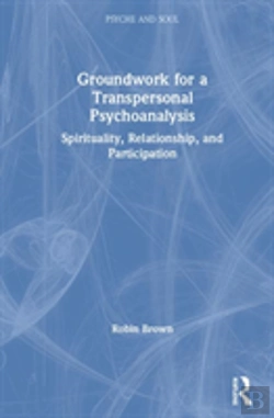 Bertrand.pt - Groundwork For A Transpersonal Psychoanalysis