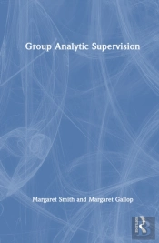 Group Analytic Supervision