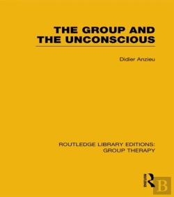 Bertrand.pt - Group And The Unconscious (Rle: Group Therapy)