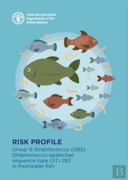 Bertrand.pt - Group B Streptococcus (Gbs) -? Streptococcus Agalactiae Sequence Type (St) 283 In Freshwater Fish