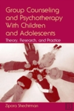 Bertrand.pt - Group Counseling And Psychotherapy With Children And Adolescents