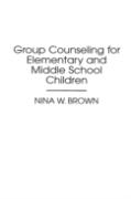 Group Counseling For Elementary And Middle School Children