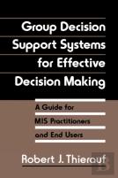 Group Decision Support Systems For Effective Decision Making