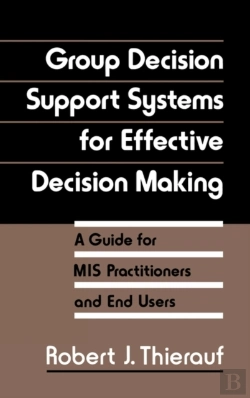 Bertrand.pt - Group Decision Support Systems For Effective Decision Making
