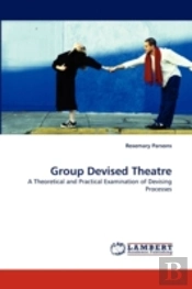 Group Devised Theatre
