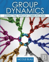 Group Dynamics Connecting Through Commu