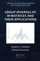 Group Inverses Of M-Matrices And Their Applications