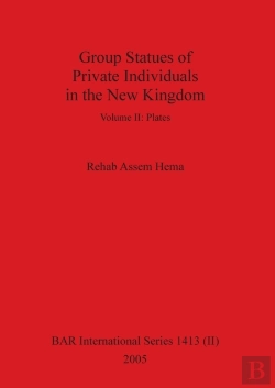 Bertrand.pt - Group Statues Of Private Individuals In The New Kingdom, Volume Ii