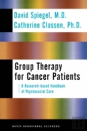 Group Therapy For Cancer Patients: A Research-Based Handbook Of Psychosocial Care