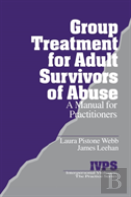 Group Treatment For Adult Survivors Of Abuse
