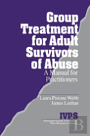 Group Treatment For Adult Survivors Of Abuse