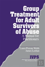 Group Treatment For Adult Survivors Of Abuse