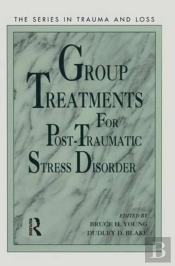 Group Treatment For Post Traumatic Stress Disorder