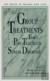 Group Treatment For Post Traumatic Stress Disorder