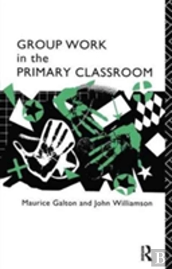 Bertrand.pt - Group Work In The Primary Classroom