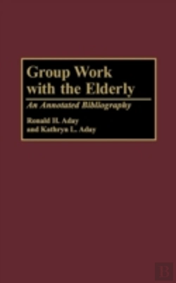 Bertrand.pt - Group Work With The Elderly