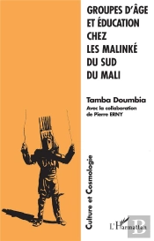 Groupes D'Age Et Education Chez Les Malinke Du Sud Du Mali