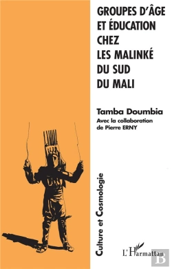 Bertrand.pt - Groupes D'Age Et Education Chez Les Malinke Du Sud Du Mali