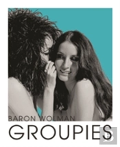 Groupies And Other Electric Ladies