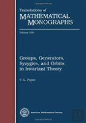 Groups, Generators, Syzygies, And Orbits In Invariant Theory