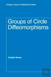 Groups Of Circle Diffeomorphisms