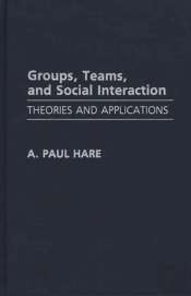 Groups, Teams And Social Interaction