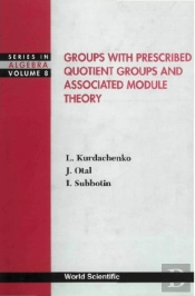Groups With Prescribed Quotient Groups And Associated Module Theory