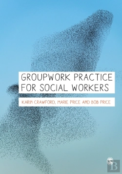Bertrand.pt - Groupwork Practice For Social Workers