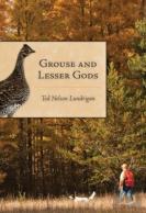 Grouse And Lesser Gods