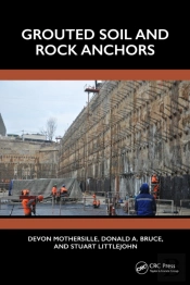 Grouted Soil And Rock Anchors