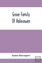 Grove Family Of Halesowen