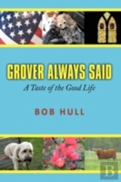 Grover Always Said: A Taste Of The Good