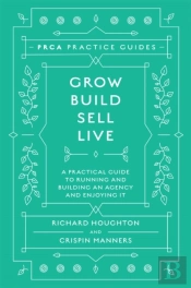 Grow, Build, Sell, Live