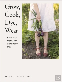 Bertrand.pt - Grow, Cook, Dye, Wear