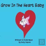 Grow In The Heart Baby