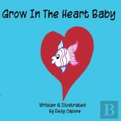 Grow In The Heart Baby