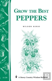 Grow The Best Peppers
