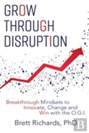 Grow Through Disruption