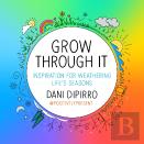 Grow Through It