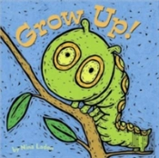 Grow Up