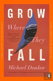 Grow Where They Fall