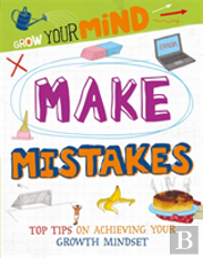 Grow Your Mind: Make Mistakes