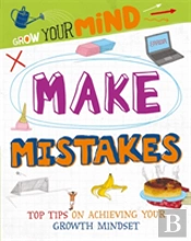 Grow Your Mind: Make Mistakes