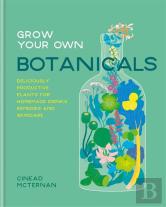 Grow Your Own Botanicals